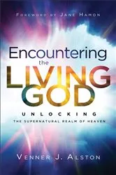Book cover of Encountering the Living God by Venner J. Alston