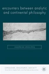 Book cover of Encounters between Analytic and Continental Philosophy by A. Vrahimis