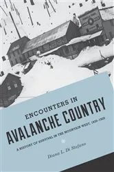 Book cover of Encounters in Avalanche Country by Diana L. Di Stefano