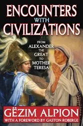 Book cover of Encounters with Civilizations by Gezim Alpion