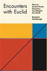 Book cover of Encounters with Euclid by Benjamin Wardhaugh