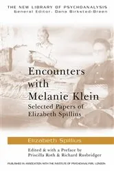 Book cover of Encounters with Melanie Klein by Elizabeth Spillius
