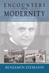Book cover of Encounters with Modernity by Benjamin Ziemann