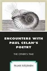 Book cover of Encounters with Paul Celan's Poetry by Pajari Räsänen