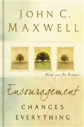 Book cover of Encouragement Changes Everything by John C. Maxwell