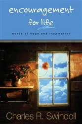 Book cover of Encouragement for Life by Charles R. Swindoll