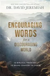 Book cover of Encouraging Words for a Discouraging World by Dr.  David Jeremiah