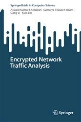 Book cover of Encrypted Network Traffic Analysis by Aswani Kumar Cherukuri
