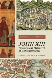 Book cover of Encyclical Letters of John XIII by John XIII of Constantinople
