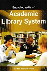 Book cover of Encyclopaedia Of Academic Library System by Unknown