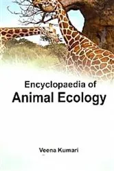 Book cover of Encyclopaedia Of Animal Ecology by Veena Kumari