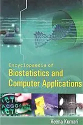 Book cover of Encyclopaedia of Biostatistics and Computer Applications by Veena Kumari