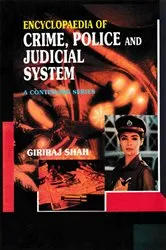 Book cover of Encyclopaedia of Crime,Police And Judicial System (Discipline and Indiscipline) by Giriraj Shah