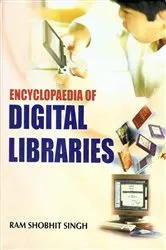 Book cover of Encyclopaedia of Digital Libraries by Unknown