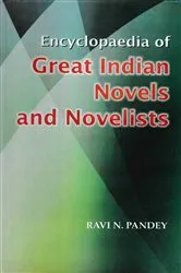 Book cover of Encyclopaedia Of Great Indian Novels And Novelists by Unknown
