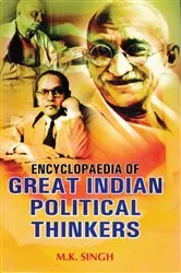 Book cover of Encyclopaedia of Great Indian Political Thinkers (Kopal Krishna Gokhale) by M.K. Singh