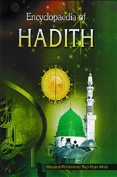 Book cover of Encyclopaedia of Hadith (Hadith On Society) by Maulana  Muhammad Razi Khan Afridi