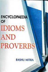 Book cover of Encyclopaedia of Idioms and Proverbs by Unknown