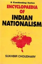 Book cover of Encyclopaedia of Indian Nationalism Cultural Aspects of Nationalism (1800-1929) by Sukhbir Choudhary