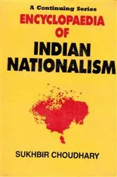 Book cover of Encyclopaedia of Indian Nationalism Right And Constitutional Nationalism (1943-1947) by Sukhbir Choudhary
