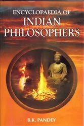 Book cover of Encyclopaedia of Indian Philosophers by B.K. Pandey