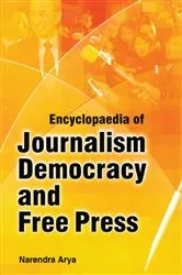 Book cover of Encyclopaedia Of Journalism, Democracy And Free Press (Crime Journalism) by Narendra Arya