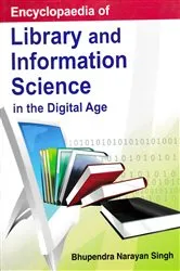 Book cover of Encyclopaedia of Library and Information Science in the Digital Age by Bhupendra  Narayan Singh