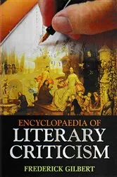 Book cover of Encyclopaedia of Literary Criticism by Frederick Gilbert