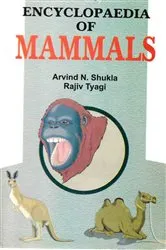 Book cover of Encyclopaedia of Mammals by Arvind N. Shukla