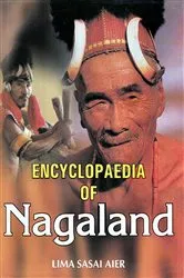 Book cover of Encyclopaedia of Nagaland by Lima Sasai Aier