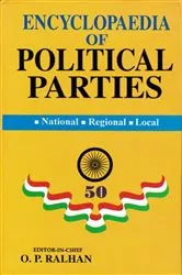 Book cover of Encyclopaedia of Political Parties Post-Independence India (BJP Plenary Sessions and General Secretary Reports) by O. P. Ralhan