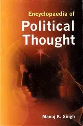Book cover of Encyclopaedia Of Political Thought by Manoj  K. Singh