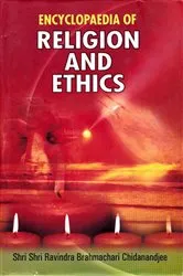 Book cover of Encyclopaedia of Religion and Ethics (Christian Conscience and Element of Ethics) by Shri Shri Ravindra  Brahmachari Chidanandjee