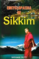 Book cover of Encyclopaedia of Sikkim by Shyamal Dutt