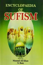 Book cover of Encyclopaedia of Sufism (An Introduction to Sufism: Origin, Philosophy & Development) by Unknown