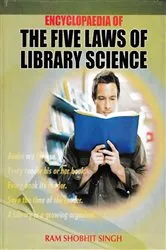 Book cover of Encyclopaedia of the Five Laws of Library Science by Ram Shobhit Singh