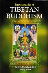 Book cover of Encyclopaedia of Tibetan Buddhism (Tibetan Buddhahood and its Practice) by Kuldeep  Chand Agnihotri