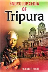 Book cover of Encyclopaedia of Tripura by Subroto Roy