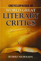 Book cover of Encyclopaedia of World Great Literary Critics by Unknown