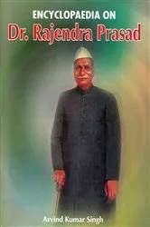 Book cover of Encyclopaedia on Dr. Rajendra Prasad by Anil  Kumar Singh