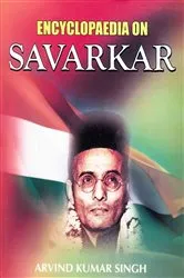 Book cover of Encyclopaedia on Savarkar by Arvind  Kumar Singh