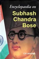 Book cover of Encyclopaedia on Subhash Chandra Bose by C.P. Sharma