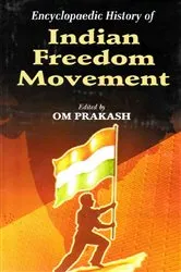 Book cover of Encyclopaedic History Of Indian Freedom Movement by Om Prakash