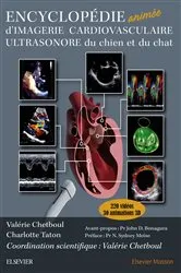 Book cover of Encyclopédie animée d'imagerie cardiovasculaire ultrasonore du chien et du chat by Chetboul Valérie Chetboul est docteur vétérinaire, agrégée de pathologie médicale et diplômée de l'European College of Veterinary Internal Medicine., Valérie