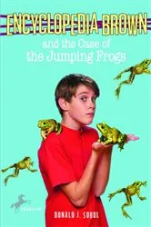 Book cover of Encyclopedia Brown and the Case of the Jumping Frogs by Donald J. Sobol