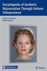 Book cover of Encyclopedia of Aesthetic Rejuvenation Through Volume Enhancement by Charles K. Herman