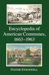 Book cover of Encyclopedia of American Communes, 1663-1963 by Foster Stockwell