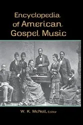 Book cover of Encyclopedia of American Gospel Music by W. K. McNeil