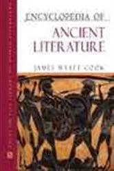 Book cover of Encyclopedia of Ancient Literature by James Wyatt Cook