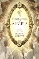 Book cover of Encyclopedia of Angels by Richard Webster
